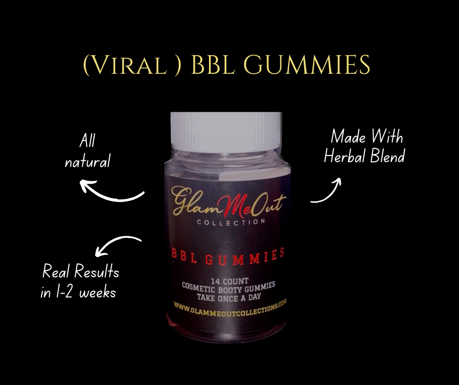 (VIRAL) BBL GUMMIES